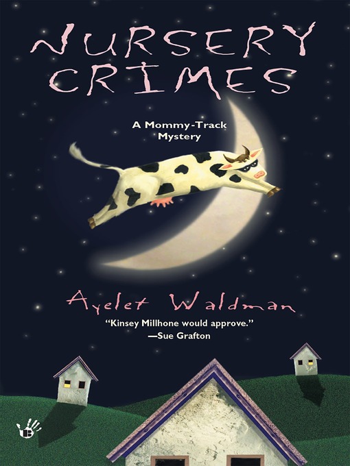 Title details for Nursery Crimes by Ayelet Waldman - Available